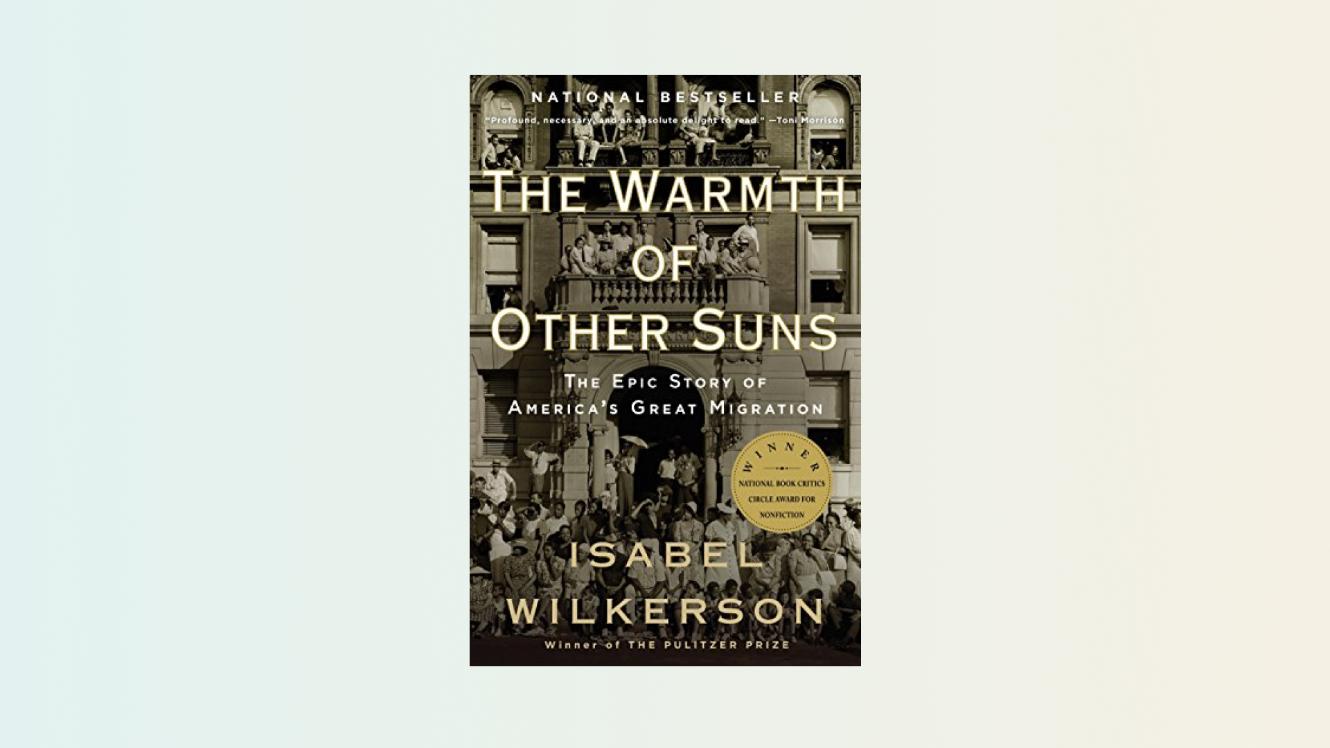 “The Warmth of Other Suns” by Isabel Wilkerson