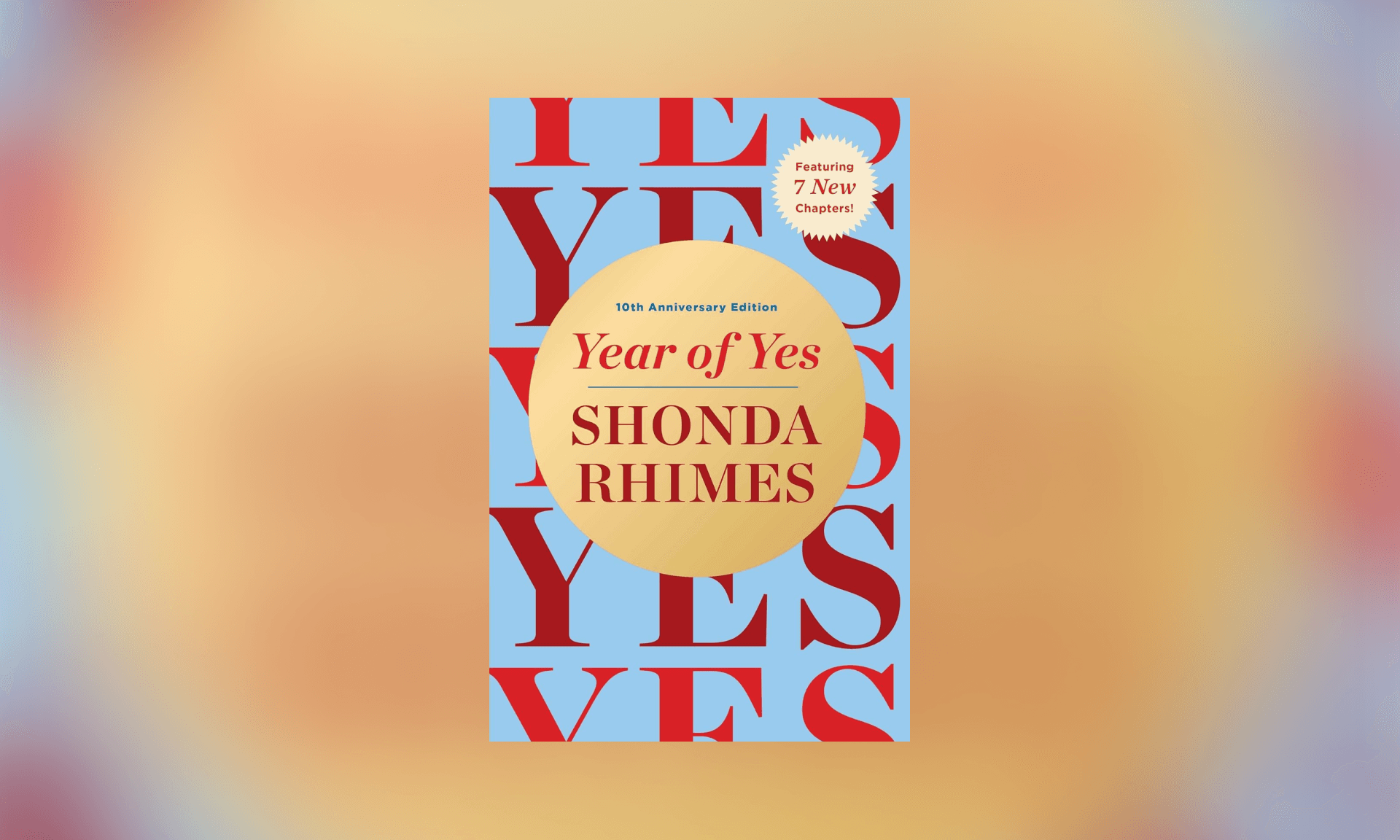 Year of Yes: 10th Anniversary Edition by Shonda Rhimes