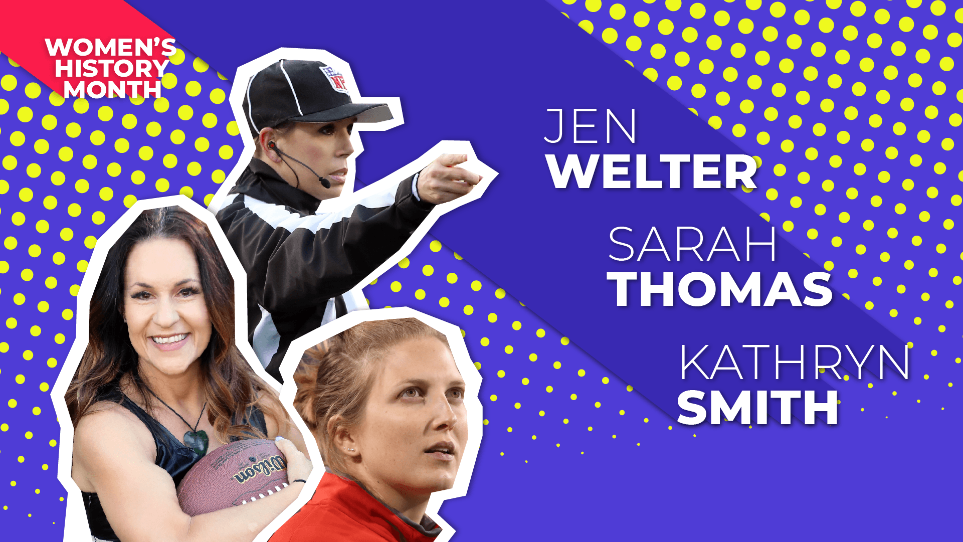 Jen Welter, Sarah Thomas, Kathryn Smith