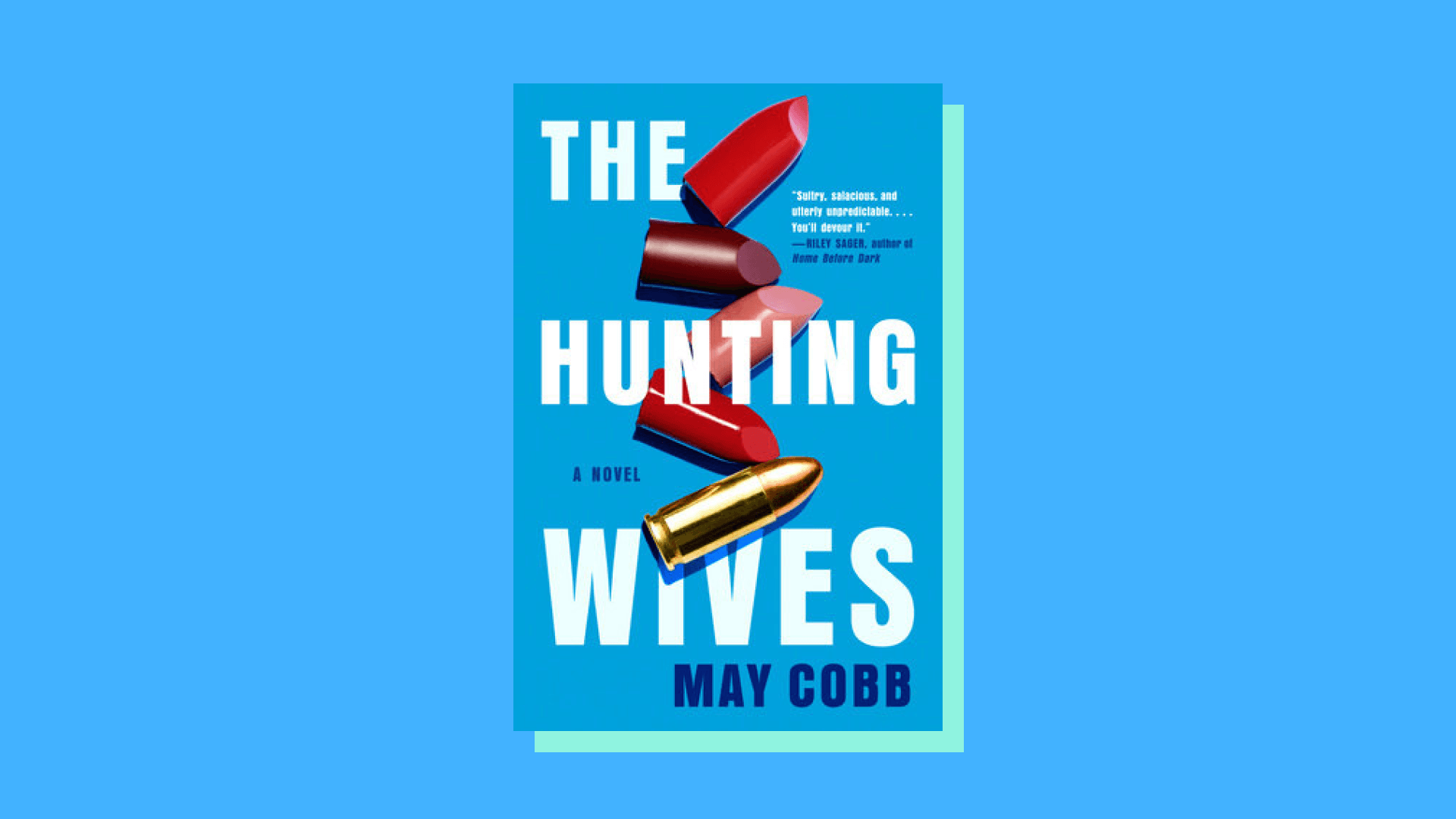 “The Hunting Wives” by May Cobb
