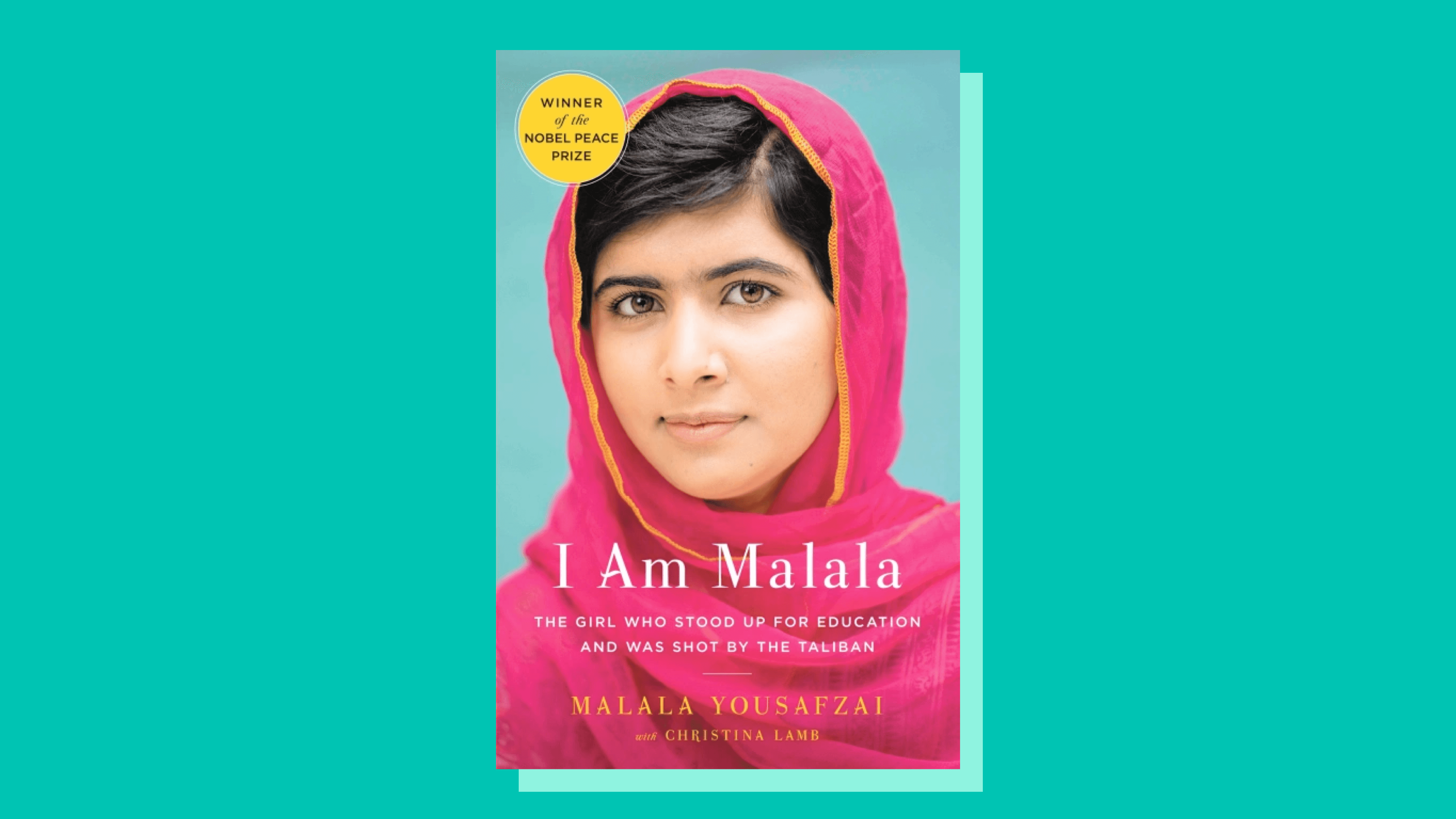 “I Am Malala” by Malala Yousafzai