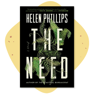 The Need by Helen Phillips