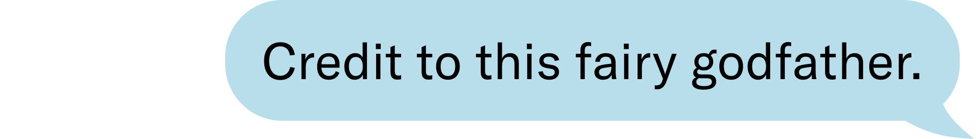 Credit to this fairy godfather.