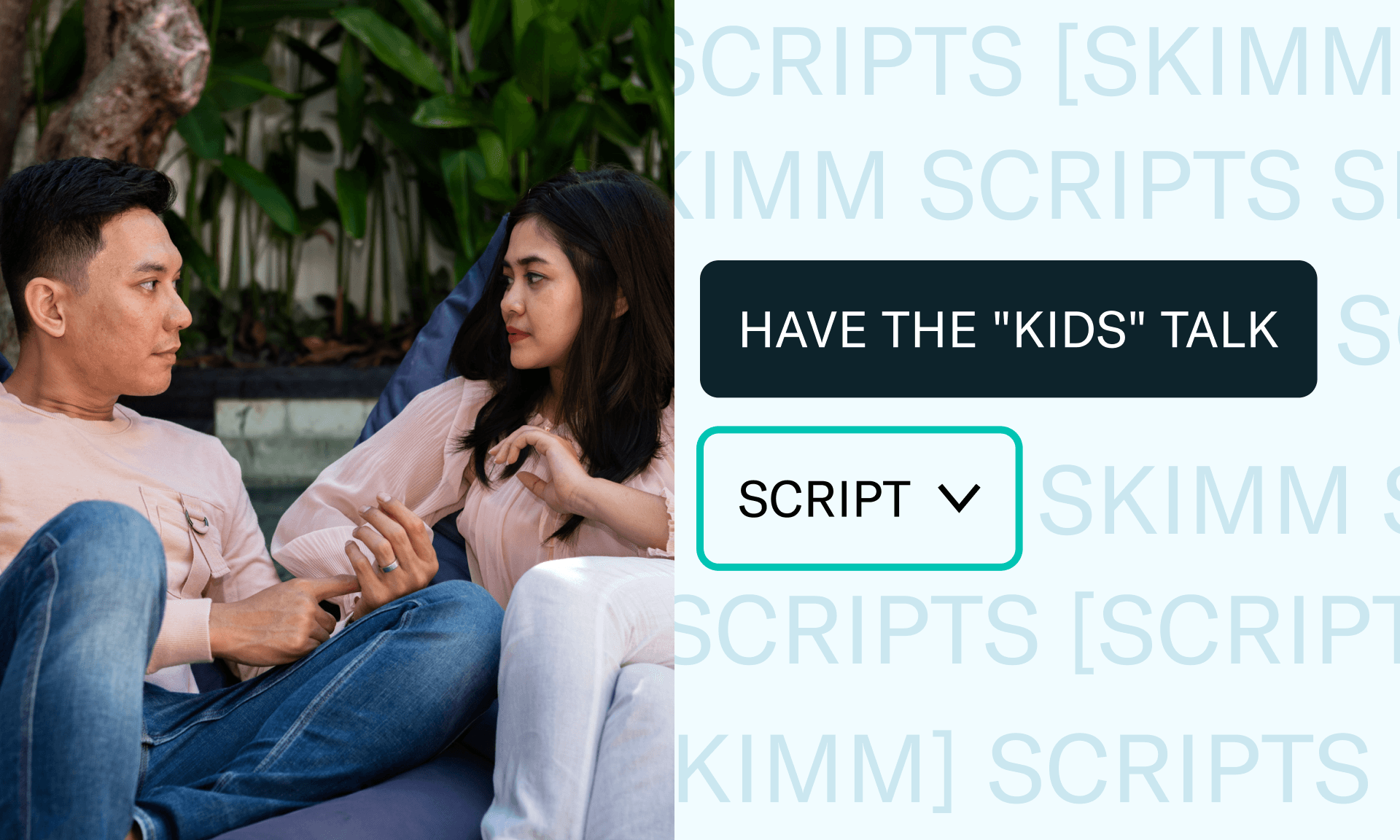 A couple sitting next to each other on the couch. Text on the right reads: "Have The 'Kids' Talk, Script"