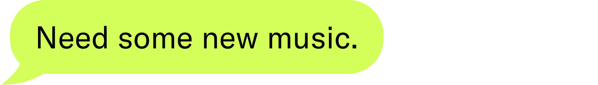 Need some new music.