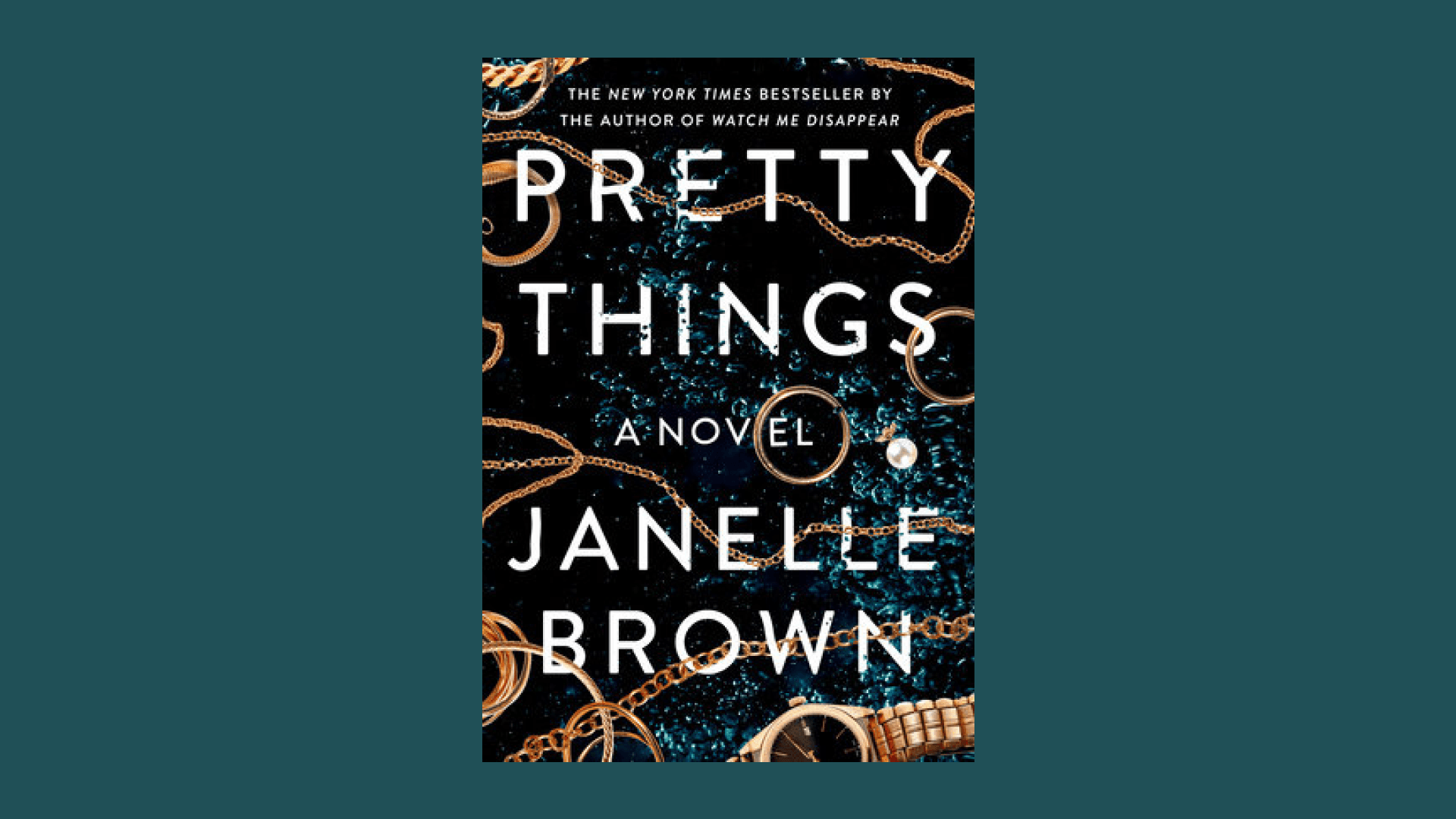 “Pretty Things” by Janelle Brown