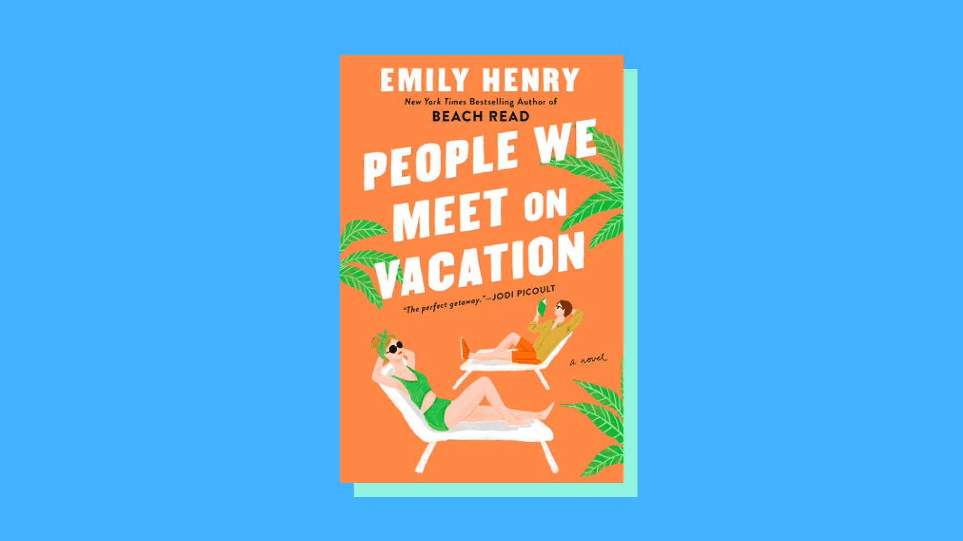 “People We Meet on Vacation” by Emily Henry