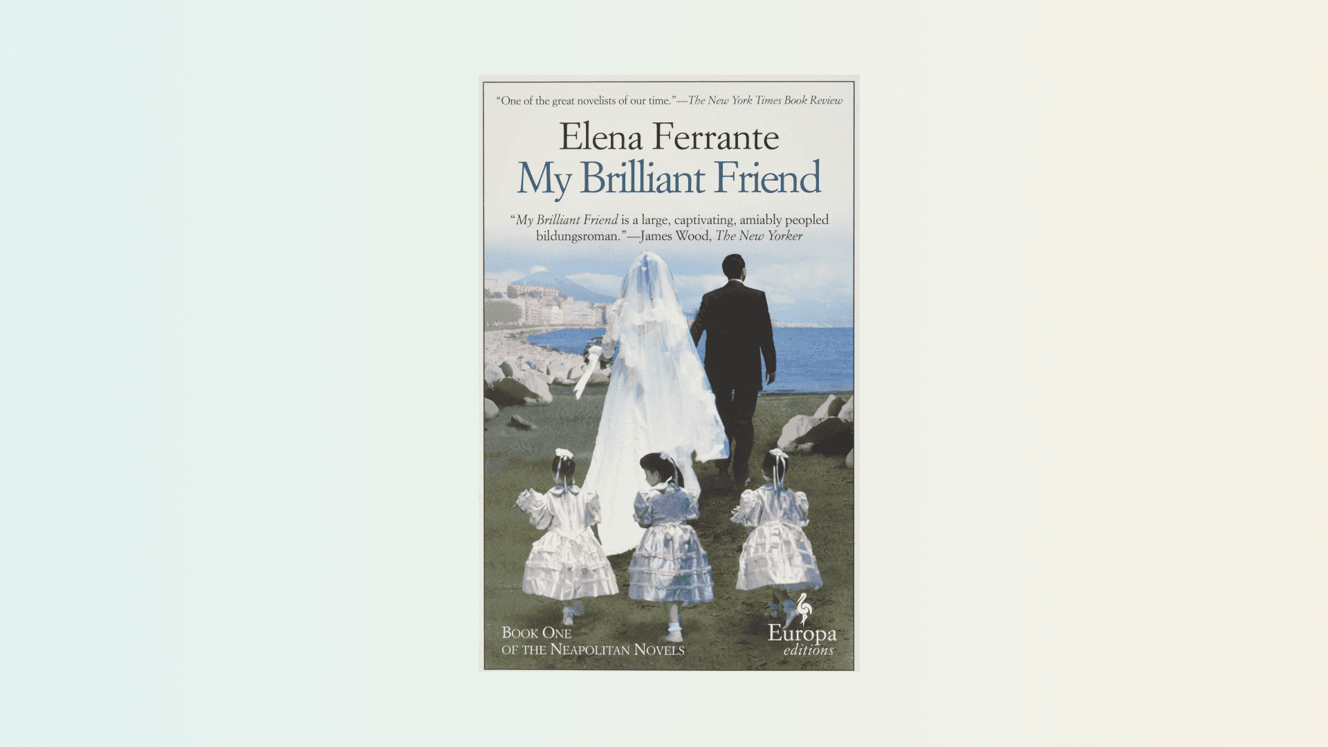 “The Neapolitan novels” by Elena Ferrante