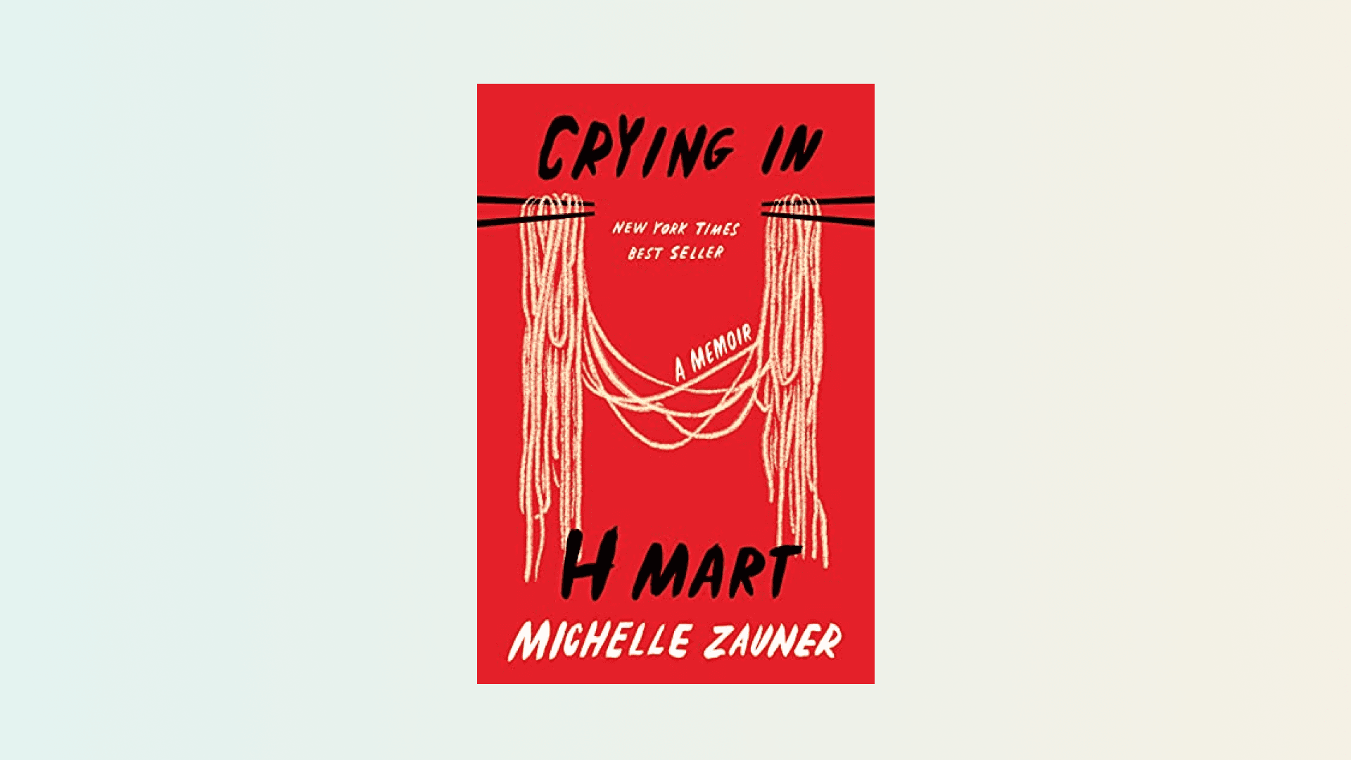 “Crying in H Mart” by Michelle Zauner
