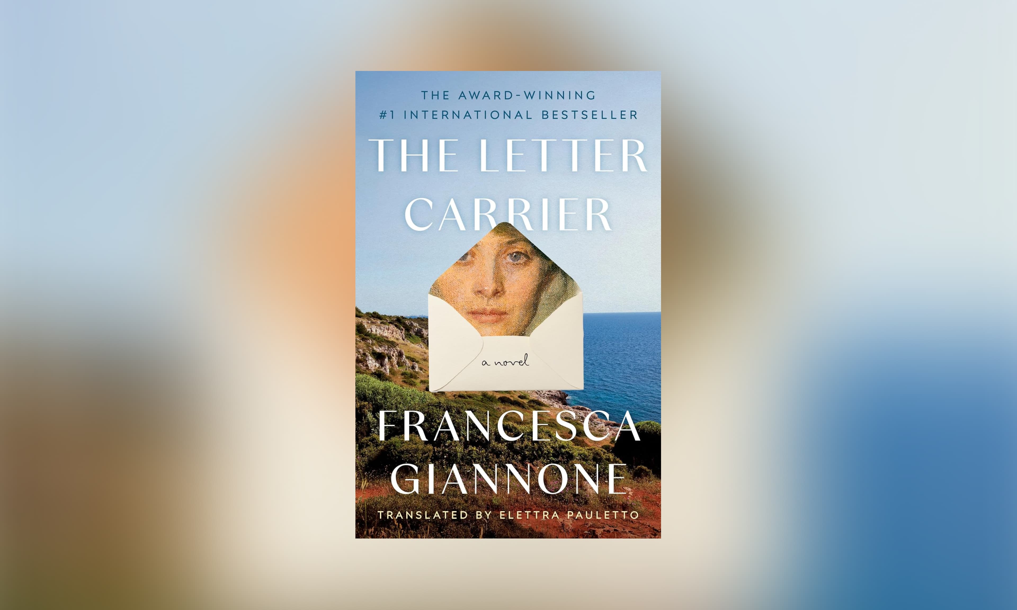The Letter Carrier by Francesca Giannone, translated by Elettra Pauletto