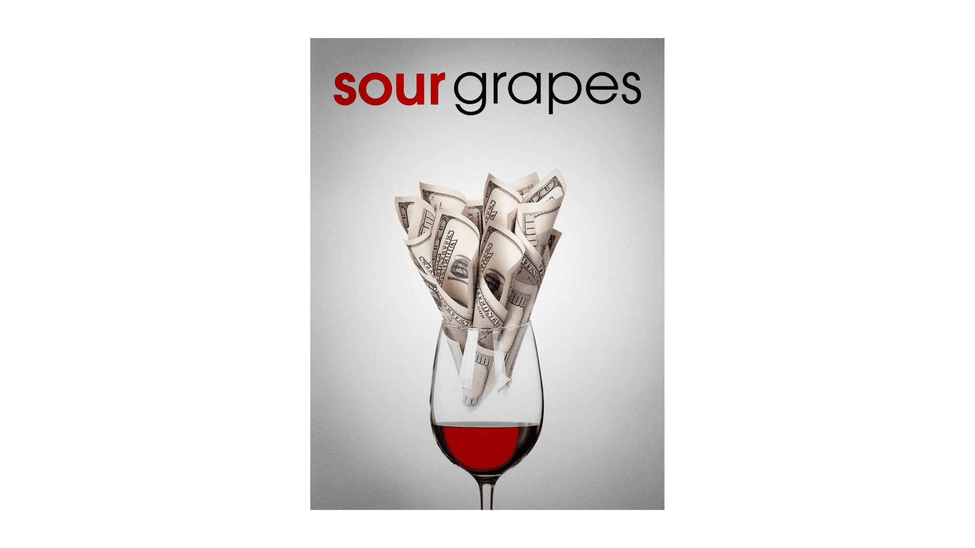 “Sour Grapes” Poster