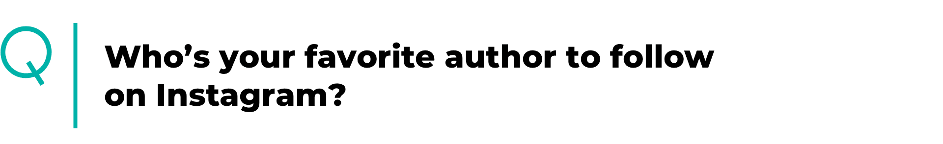 Who’s your favorite author to follow on insta?