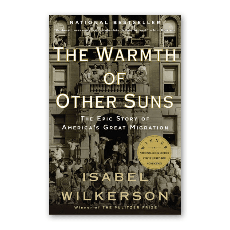 "The Warmth of Other Suns" by Isabel Wilkerson