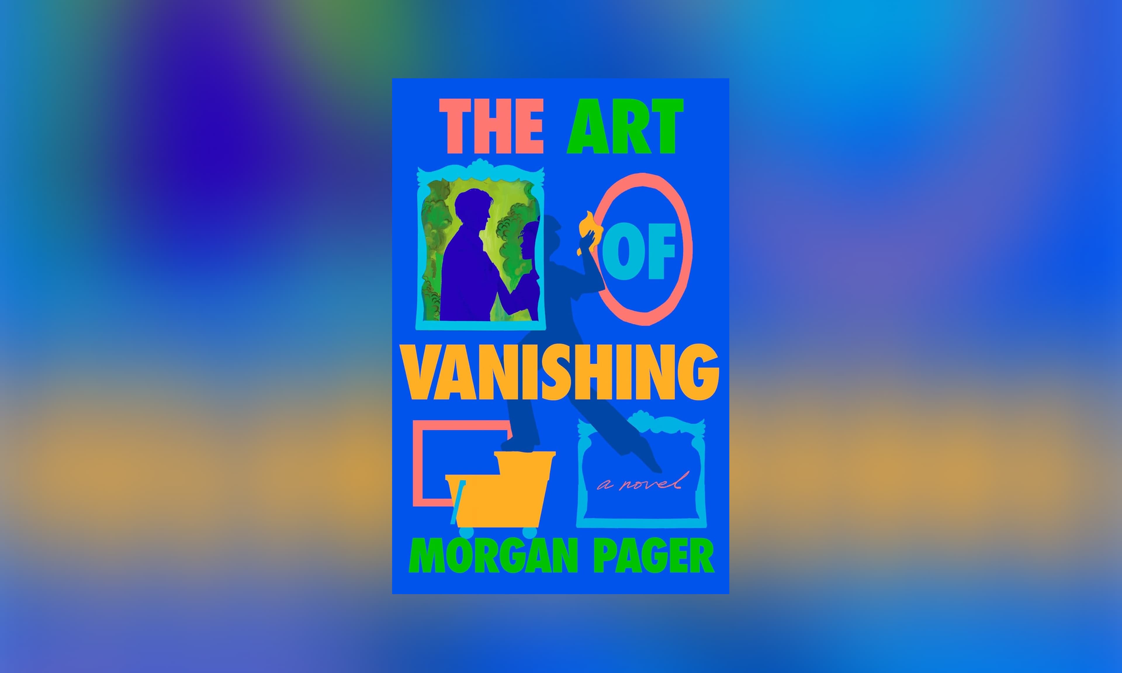 The Art of Vanishing by Morgan Pager