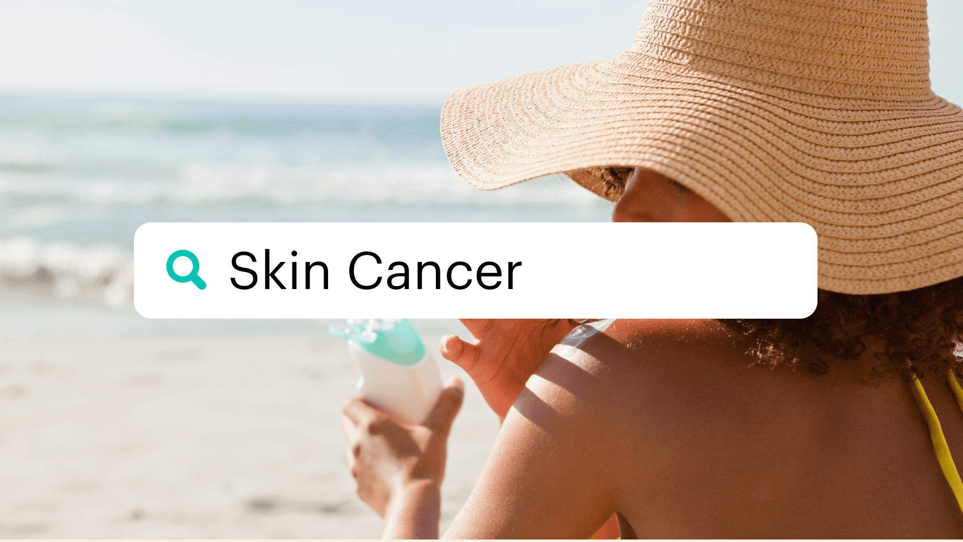 I Think I Have...Skin Cancer